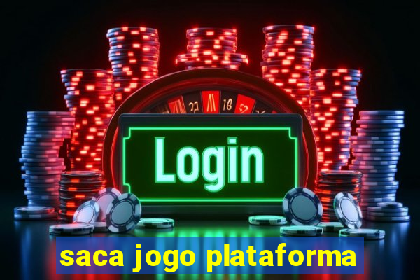 saca jogo plataforma